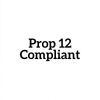 Prop 12 Compliant